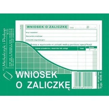 408-5 Wniosek o zaliczkę A6 40 kartek Michalczyk i Prokop 408-5 Wniosek o zaliczkę A6 40 kartek Michalczyk i Prokop
