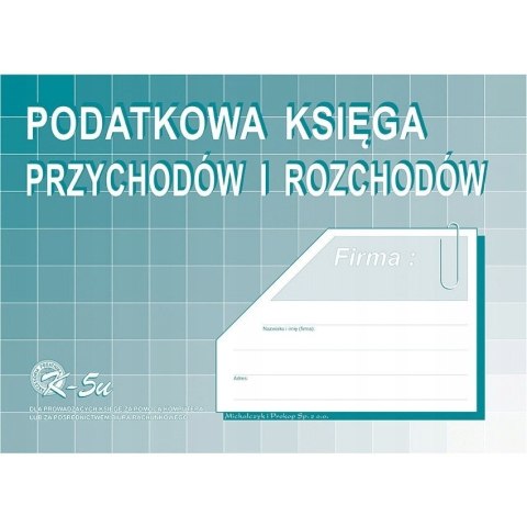 K-5u Podatkowa księga przychodów i rozchodów (komputerowa) A4 MICHALCZYK K-5u Podatkowa księga przychodów i rozchodów (komputerowa) A4 MICHALCZYK